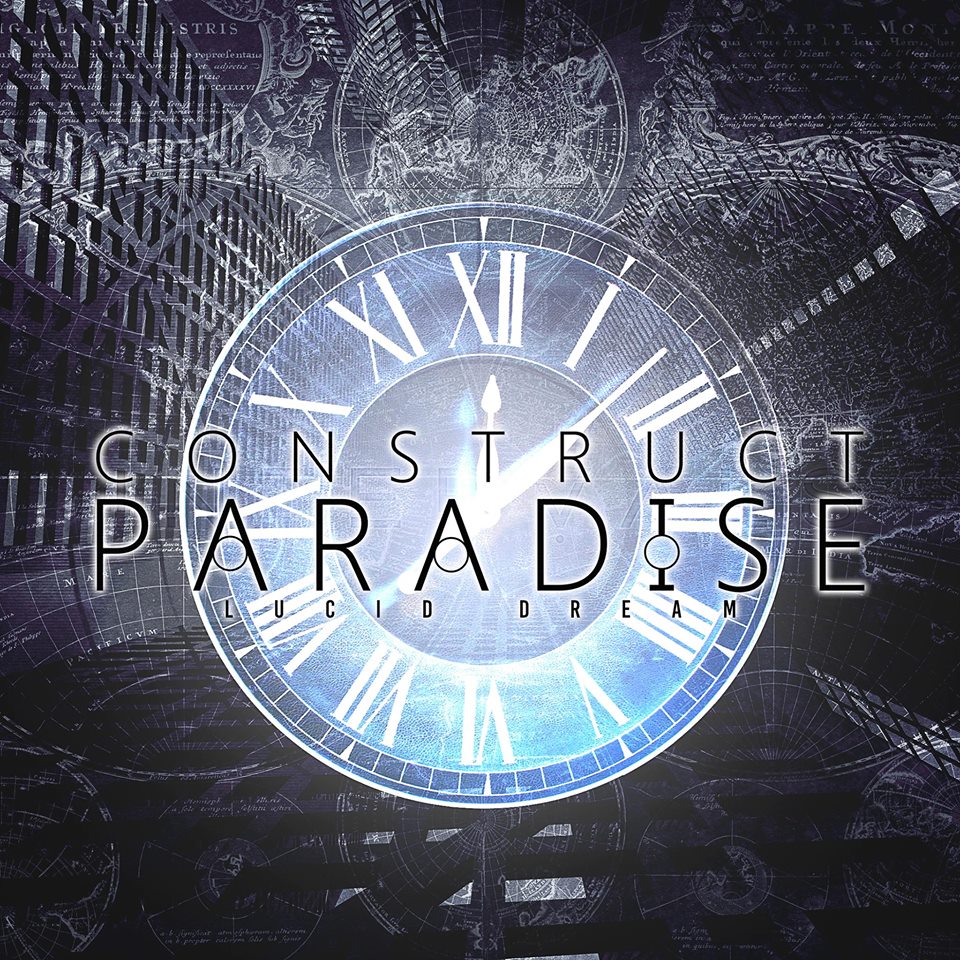 Construct Paradise – Lucid Dream [single] (2015)